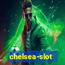 chelsea-slot