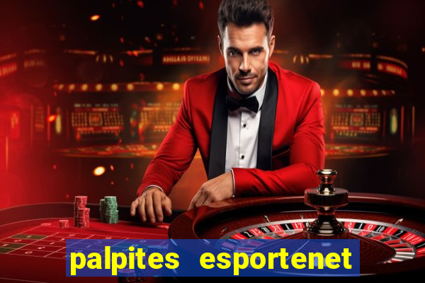 palpites esportenet jogos de hoje