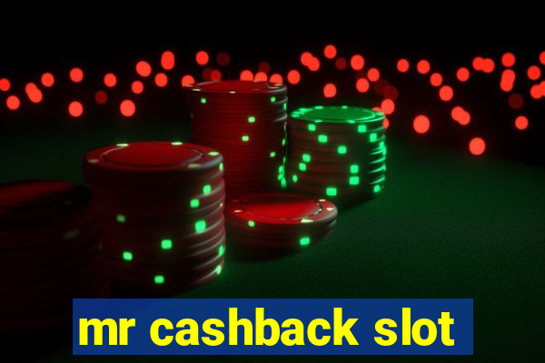 mr cashback slot