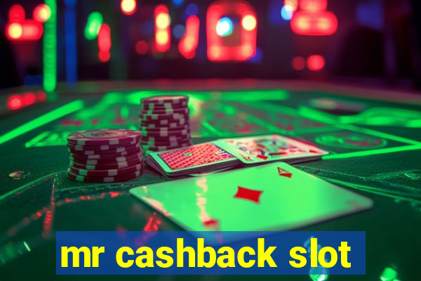 mr cashback slot