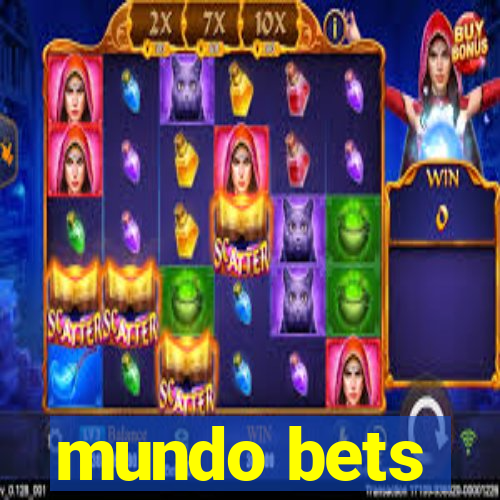 mundo bets