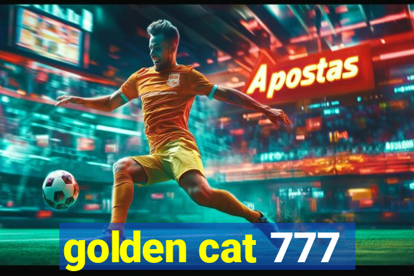 golden cat 777