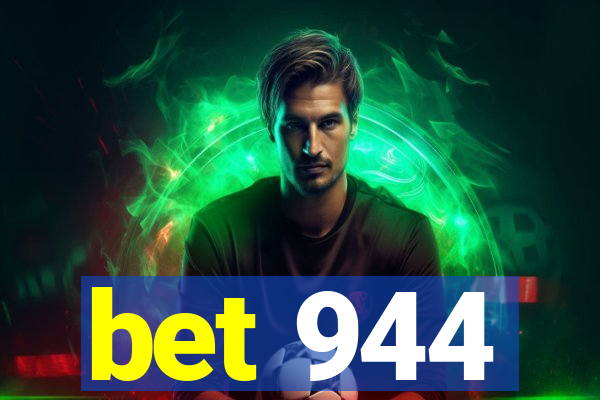 bet 944