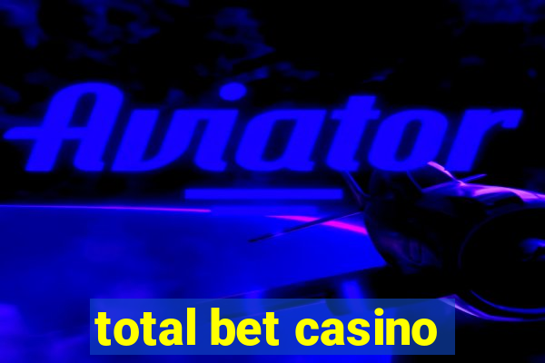 total bet casino