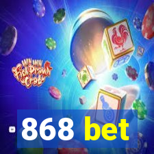 868 bet