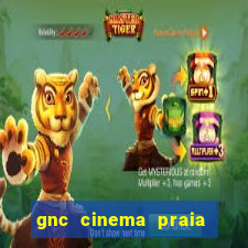 gnc cinema praia de belas