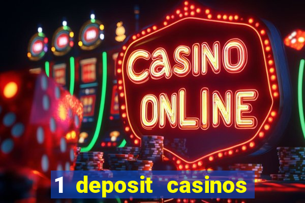 1 deposit casinos in canada