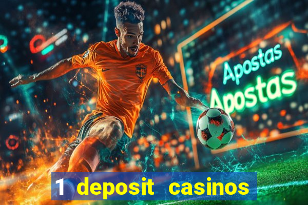 1 deposit casinos in canada