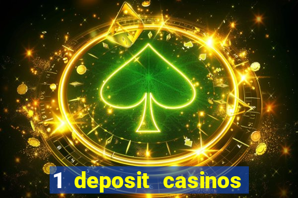 1 deposit casinos in canada