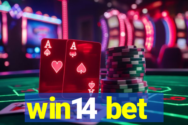 win14 bet