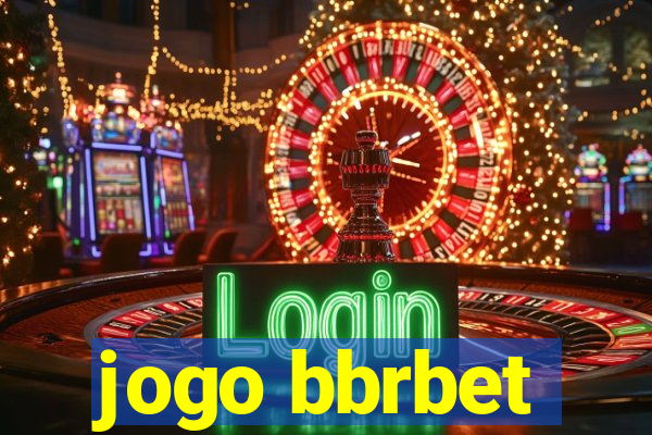 jogo bbrbet