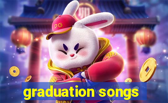 graduation songs