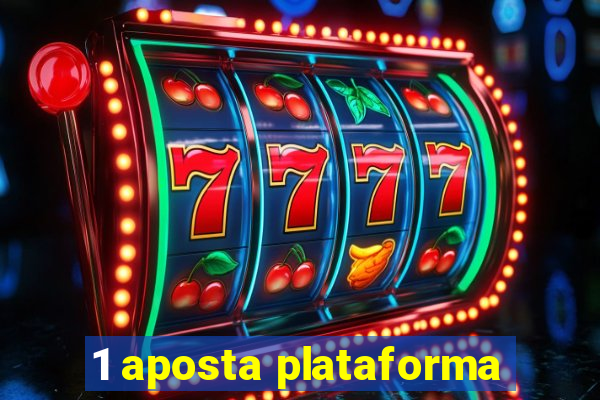 1 aposta plataforma