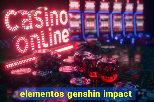 elementos genshin impact