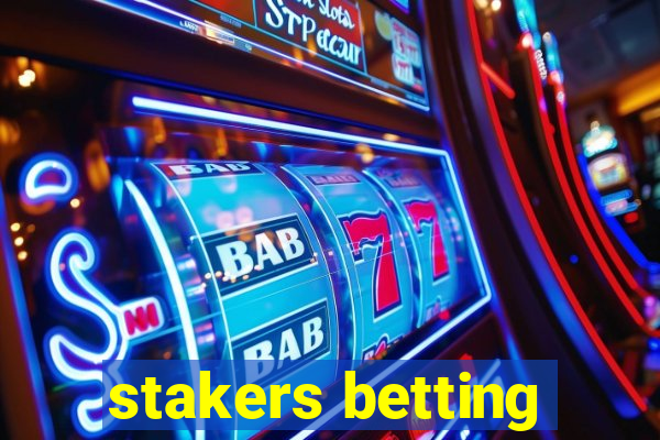 stakers betting