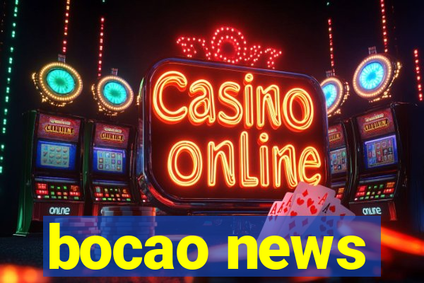 bocao news