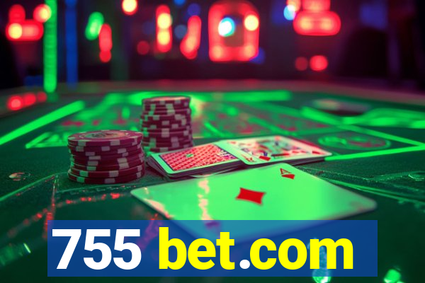 755 bet.com