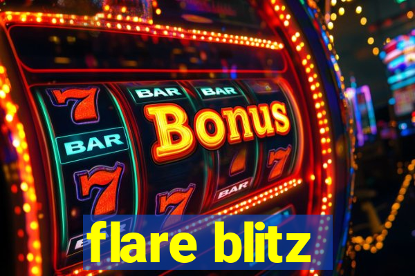 flare blitz