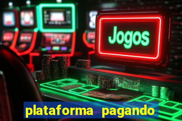 plataforma pagando no cadastro saque free