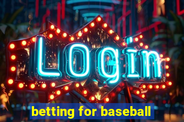 betting for baseball