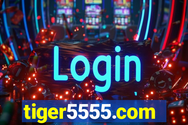 tiger5555.com