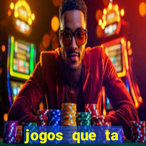 jogos que ta pagando dinheiro