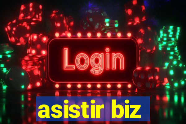 asistir biz