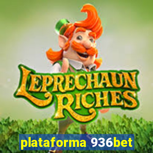 plataforma 936bet