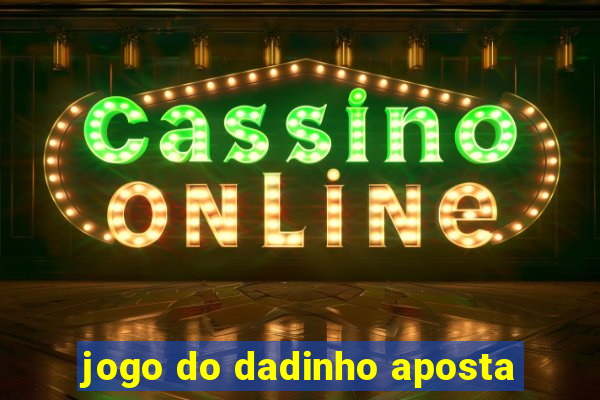 jogo do dadinho aposta