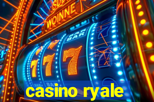 casino ryale