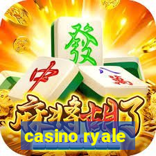 casino ryale