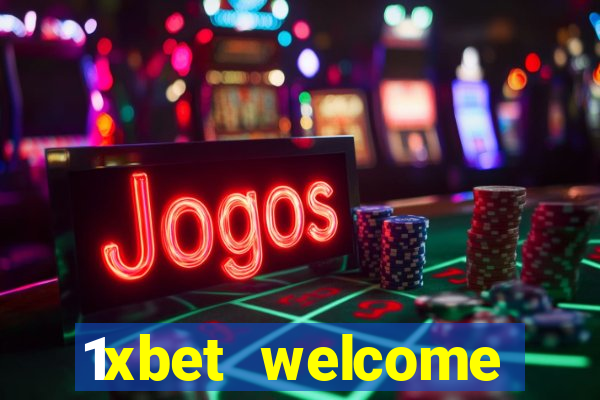 1xbet welcome casino bonus