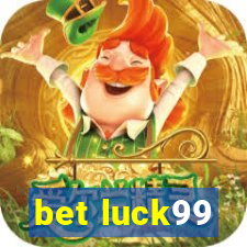 bet luck99