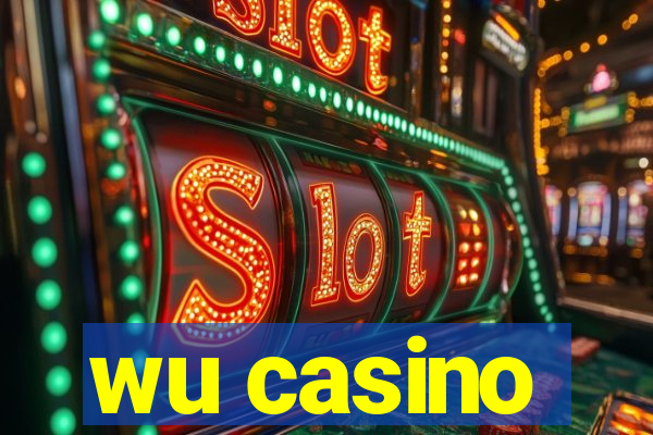 wu casino