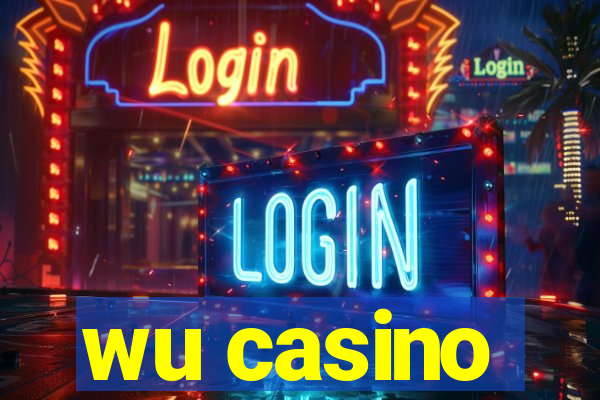 wu casino