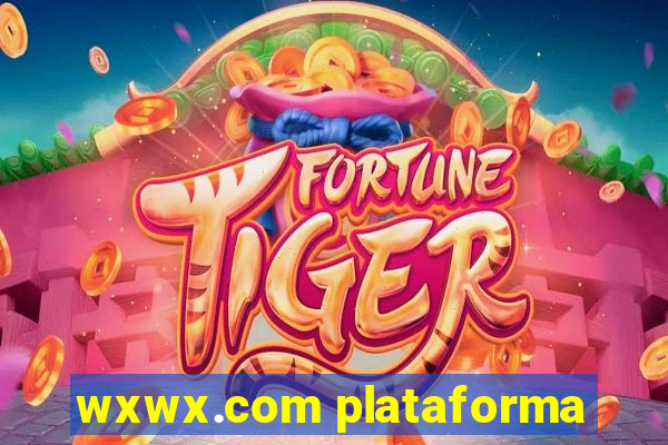 wxwx.com plataforma