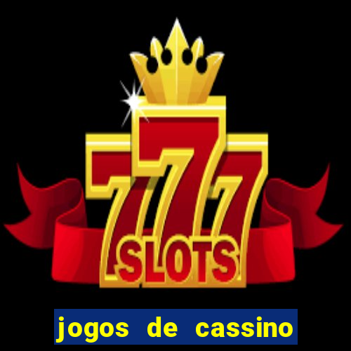 jogos de cassino que ganha bonus sem deposito