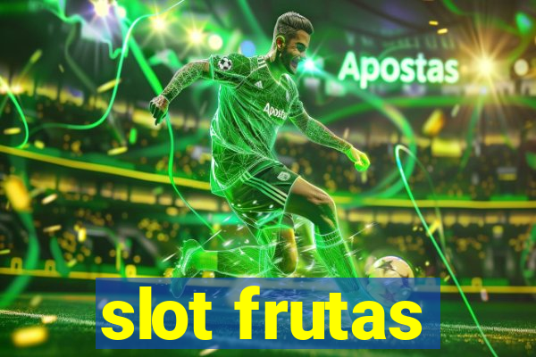 slot frutas