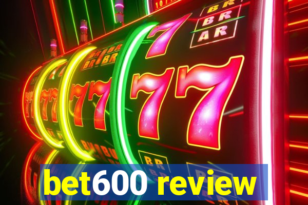 bet600 review