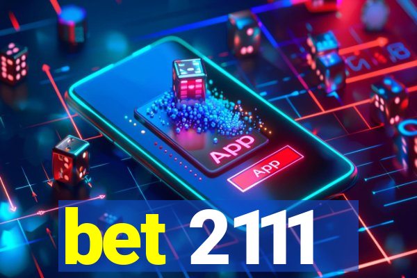 bet 2111