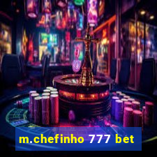 m.chefinho 777 bet