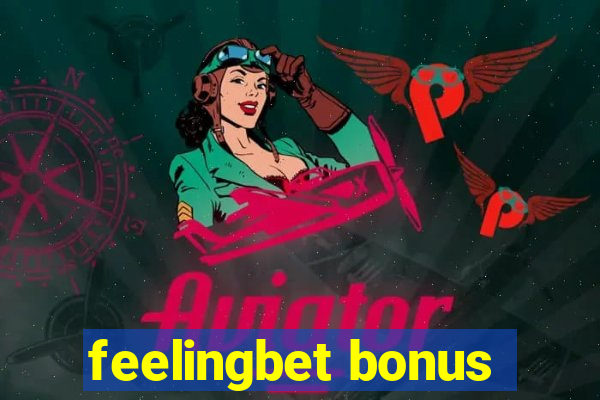 feelingbet bonus