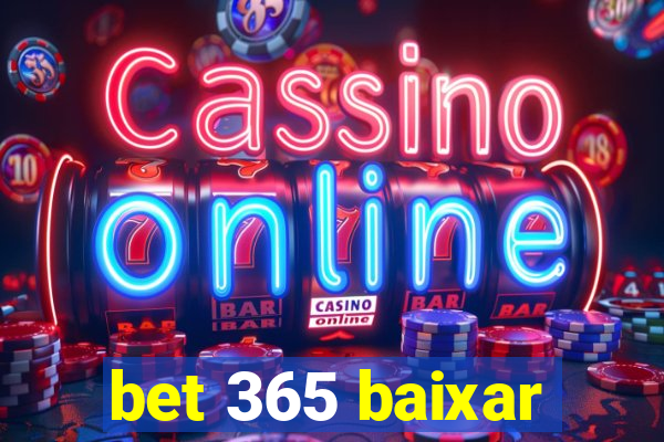 bet 365 baixar