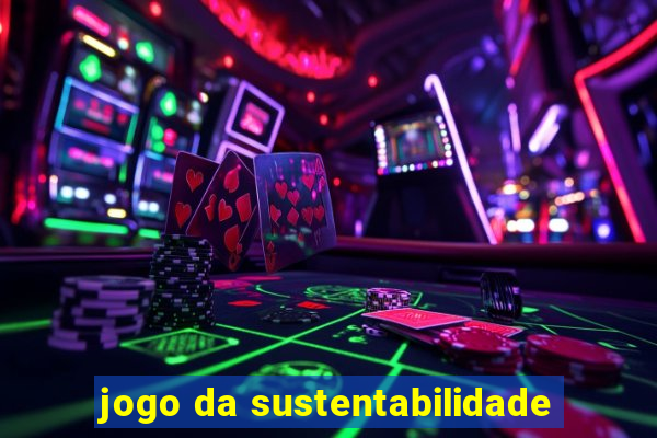 jogo da sustentabilidade