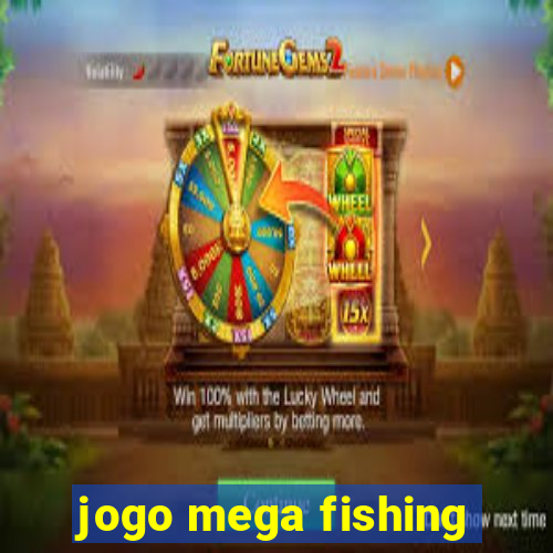 jogo mega fishing