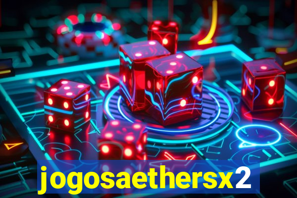 jogosaethersx2