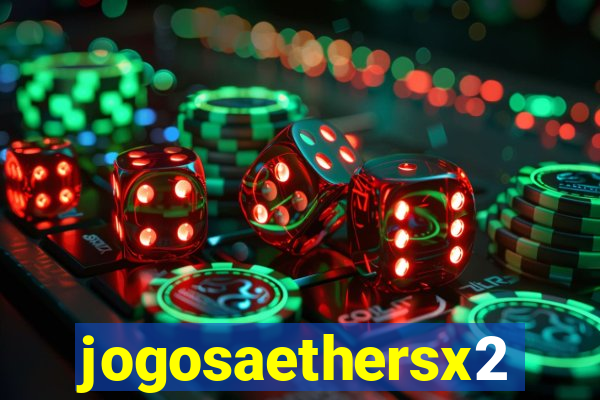 jogosaethersx2