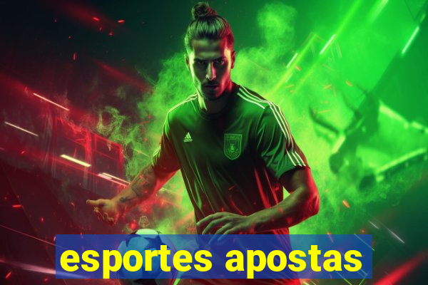 esportes apostas