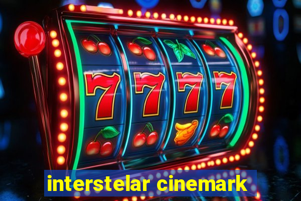 interstelar cinemark