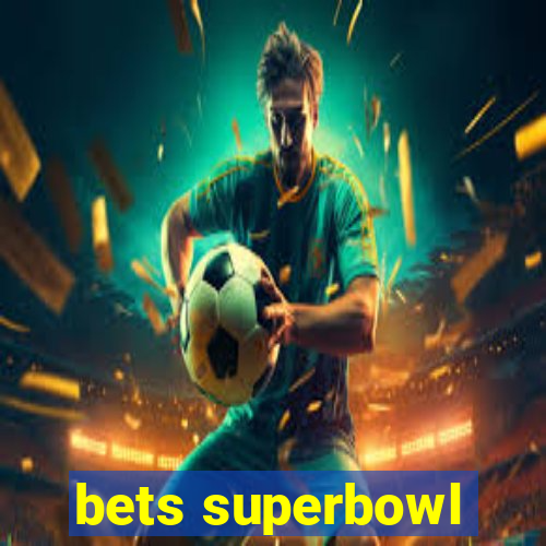 bets superbowl